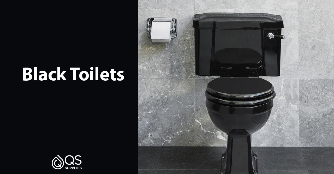 Black Toilets QS Supplies
